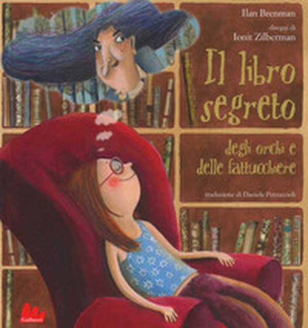 Il libro segreto degli orchi e delle fattucchiere - Librerie.coop Il libro segreto degli orchi e delle fattucchiere - Librerie.coop