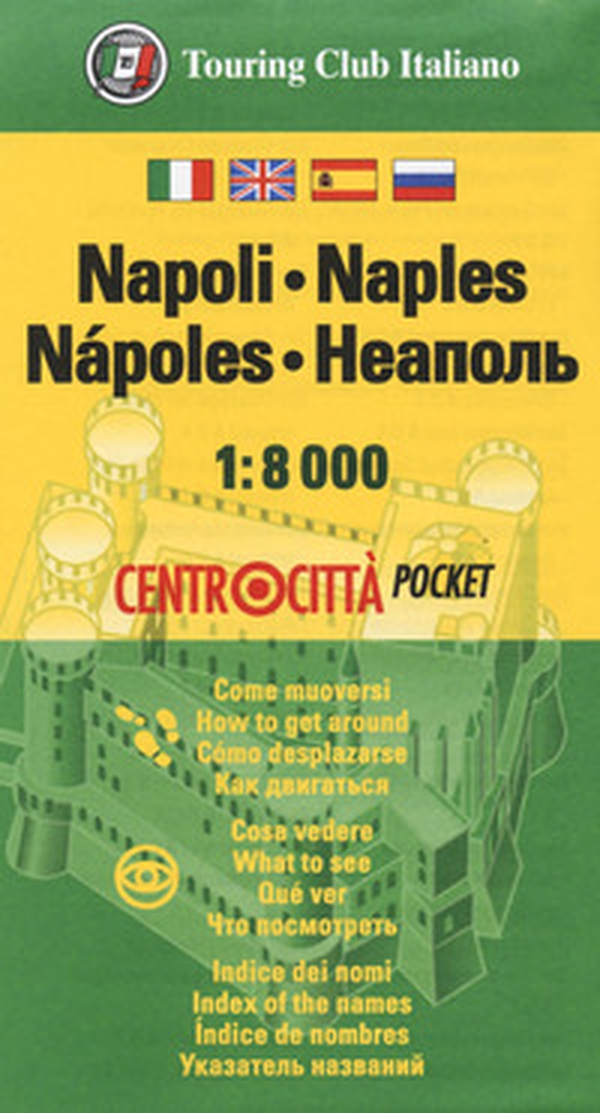Napoli 1:8.000 - Librerie.coop Napoli 1:8.000 - Librerie.coop