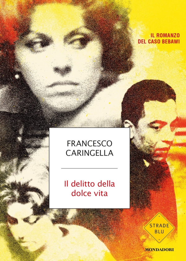 Il delitto della dolce vita - Librerie.coop Il delitto della dolce vita - Librerie.coop