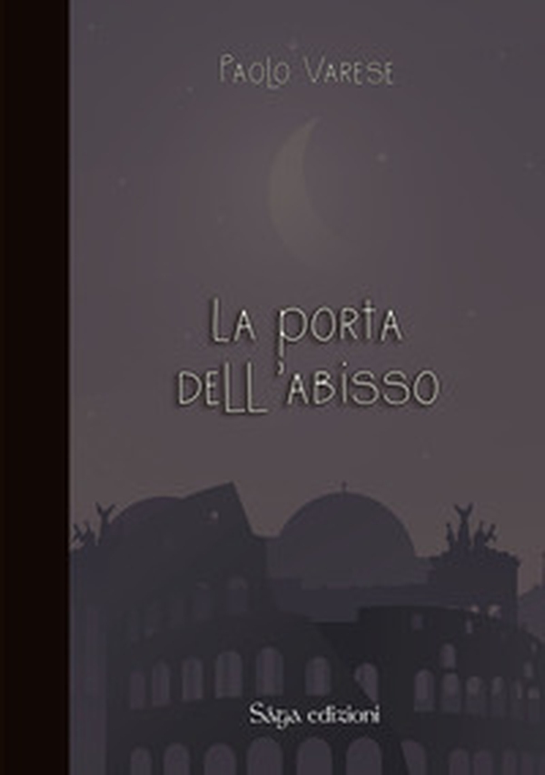 La porta dell'abisso - Librerie.coop La porta dell'abisso - Librerie.coop