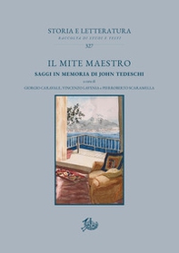 Il mite maestro. Saggi in memoria di John Tedeschi - Librerie.coop