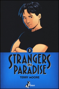 Strangers in paradise - Vol. 3 - Librerie.coop Strangers in paradise - Vol. 3 - Librerie.coop