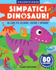 Simpatici dinosauri. Colorsticker - Librerie.coop