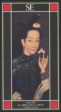 Il libro della virtù e della via - Librerie.coop