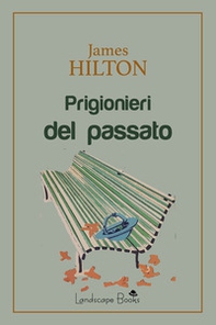 Prigionieri del passato - Librerie.coop