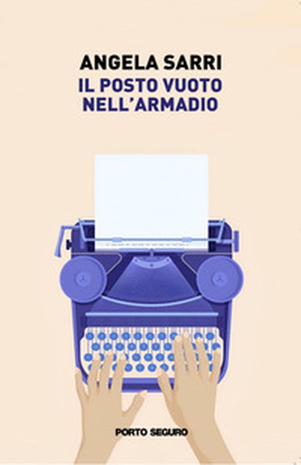 Il posto vuoto nell'armadio - Librerie.coop Il posto vuoto nell'armadio - Librerie.coop