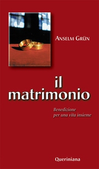 Il matrimonio. Benedizione per una vita insieme - Librerie.coop Il matrimonio. Benedizione per una vita insieme - Librerie.coop
