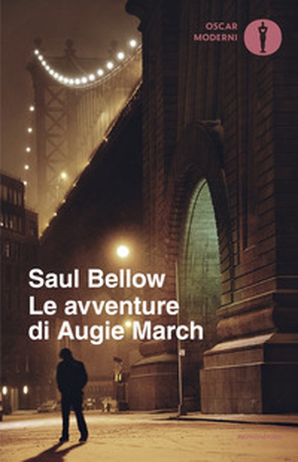 Le avventure di Augie March - Librerie.coop Le avventure di Augie March - Librerie.coop