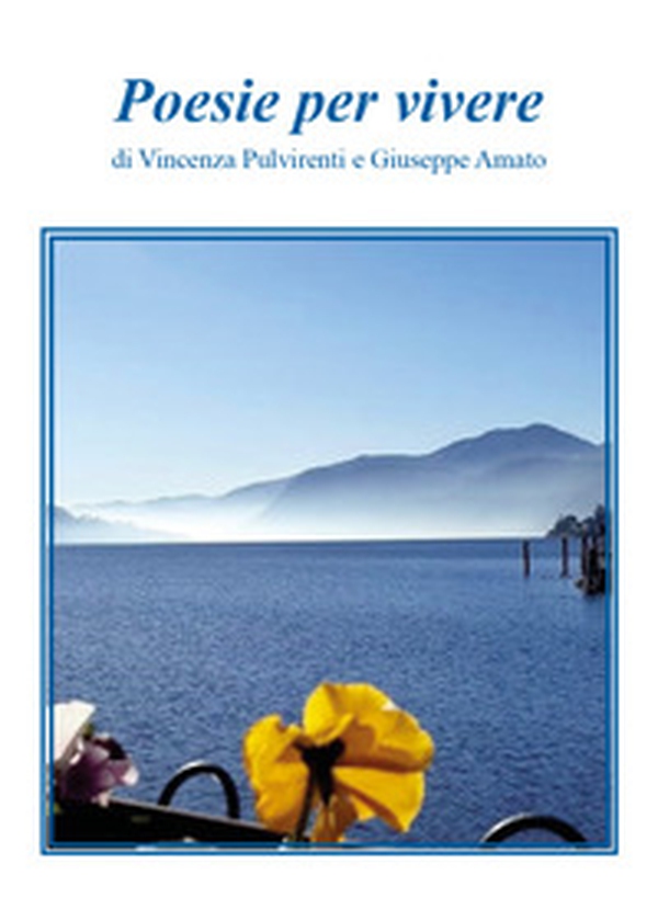 Poesie per vivere - Librerie.coop Poesie per vivere - Librerie.coop