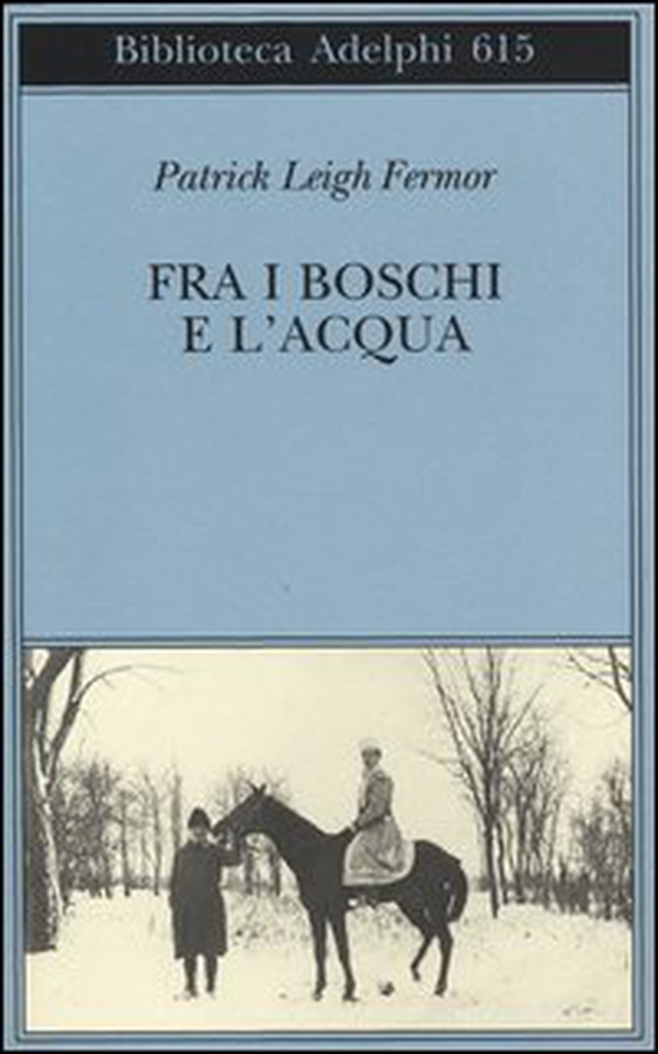 Fra i boschi e l'acqua - Librerie.coop Fra i boschi e l'acqua - Librerie.coop