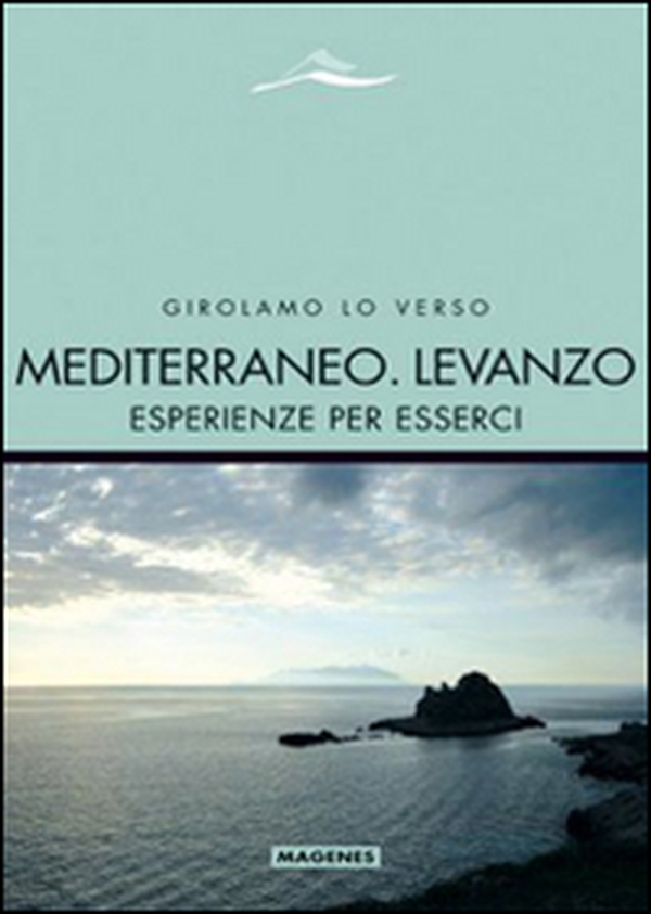 Mediterraneo. Levanzo. Esperienze per esserci - Librerie.coop Mediterraneo. Levanzo. Esperienze per esserci - Librerie.coop