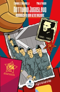 Notturno jugoslavo. Romanzo di una generazione - Librerie.coop