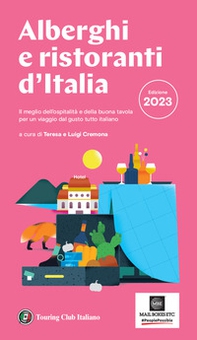 Alberghi e ristoranti d'Italia 2023 - Librerie.coop
