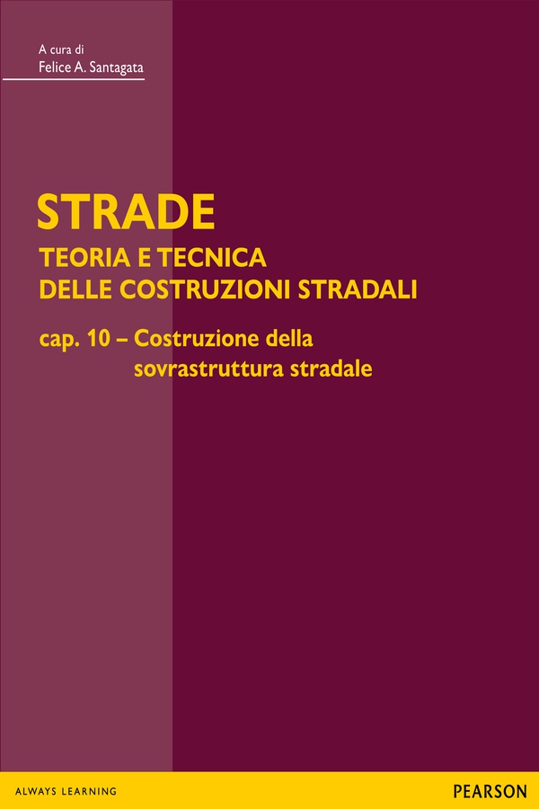 STRADE – cap. 10 Costruzione della sovrastruttura stradale - Librerie.coop STRADE – cap. 10 Costruzione della sovrastruttura stradale - Librerie.coop