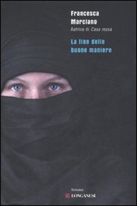 La fine delle buone maniere - Librerie.coop La fine delle buone maniere - Librerie.coop