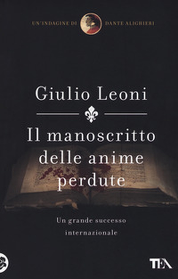 Il manoscritto delle anime perdute. Un'indagine di Dante Alighieri - Librerie.coop Il manoscritto delle anime perdute. Un'indagine di Dante Alighieri - Librerie.coop