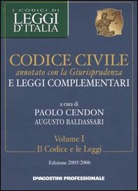 Codice civile annotato con la giurisprudenza e leggi complementari voll. 1-2: Il codice e le legge-La giurisprudenza - Librerie.coop