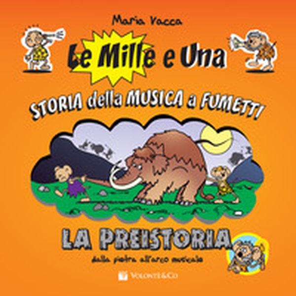 La preistoria. Dalla pietra all'arco musicale - Librerie.coop La preistoria. Dalla pietra all'arco musicale - Librerie.coop