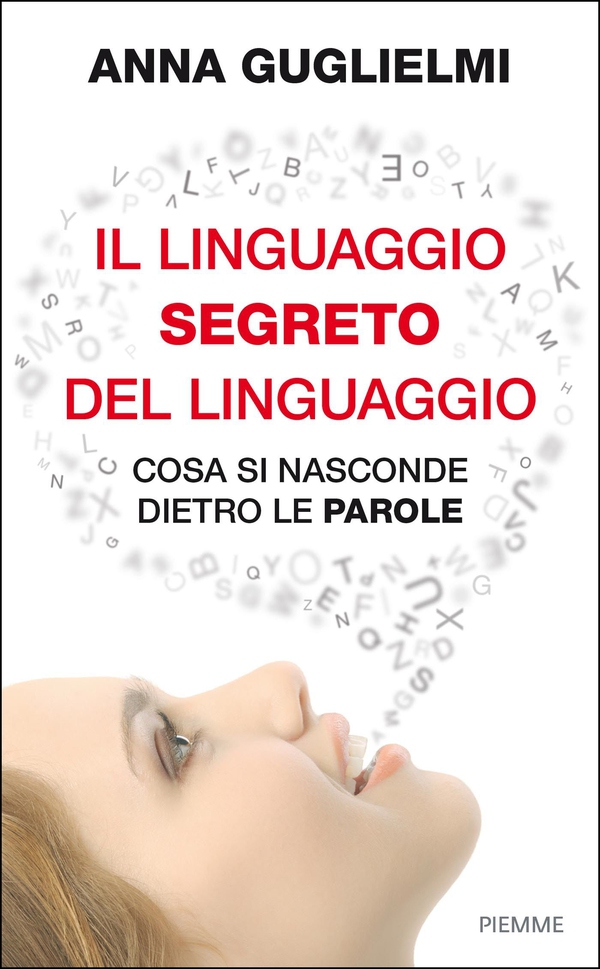 Il linguaggio segreto del linguaggio - Librerie.coop Il linguaggio segreto del linguaggio - Librerie.coop