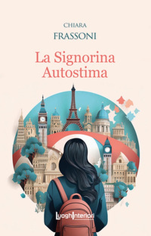 La signorina Autostima - Librerie.coop La signorina Autostima - Librerie.coop