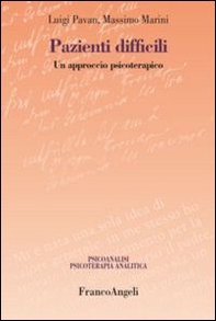 Pazienti difficili. Un approccio psicoterapico - Librerie.coop