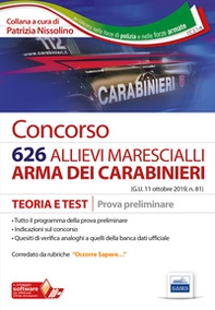 Concorso 626 allievi marescialli Arma dei Carabinieri. Teoria e test per la prova preliminare - Librerie.coop
