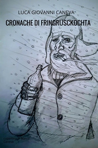 Cronache di Fringrusckochta - Librerie.coop