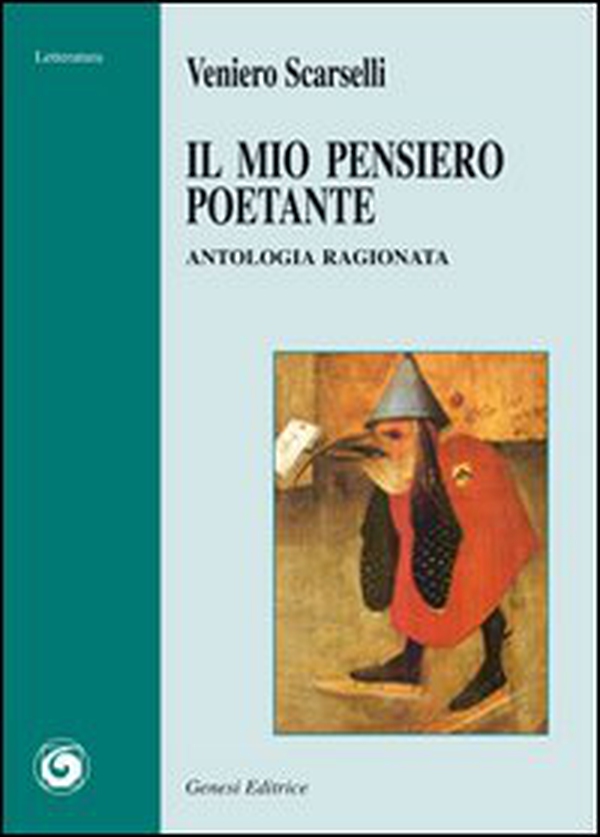 Il mio pensiero poetante. Antologia ragionata - Librerie.coop Il mio pensiero poetante. Antologia ragionata - Librerie.coop