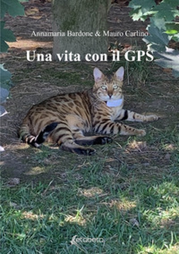Una vita con il GPS - Librerie.coop Una vita con il GPS - Librerie.coop