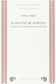 Il giovane De Martino. Storia di un dramma dimenticato - Librerie.coop