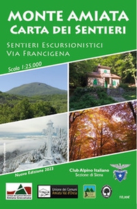 Monte Amiata. Carta dei sentieri. Sentieri escursionistici CAI e Via Francigena - Librerie.coop