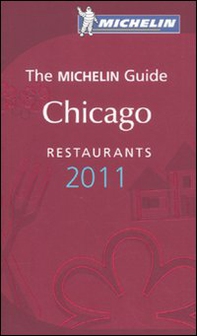 Chicago. Restaurants 2011 - Librerie.coop