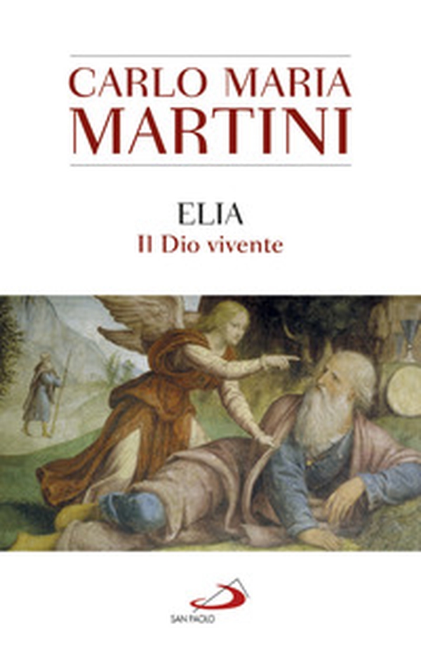 Elia. Il Dio vivente - Librerie.coop Elia. Il Dio vivente - Librerie.coop