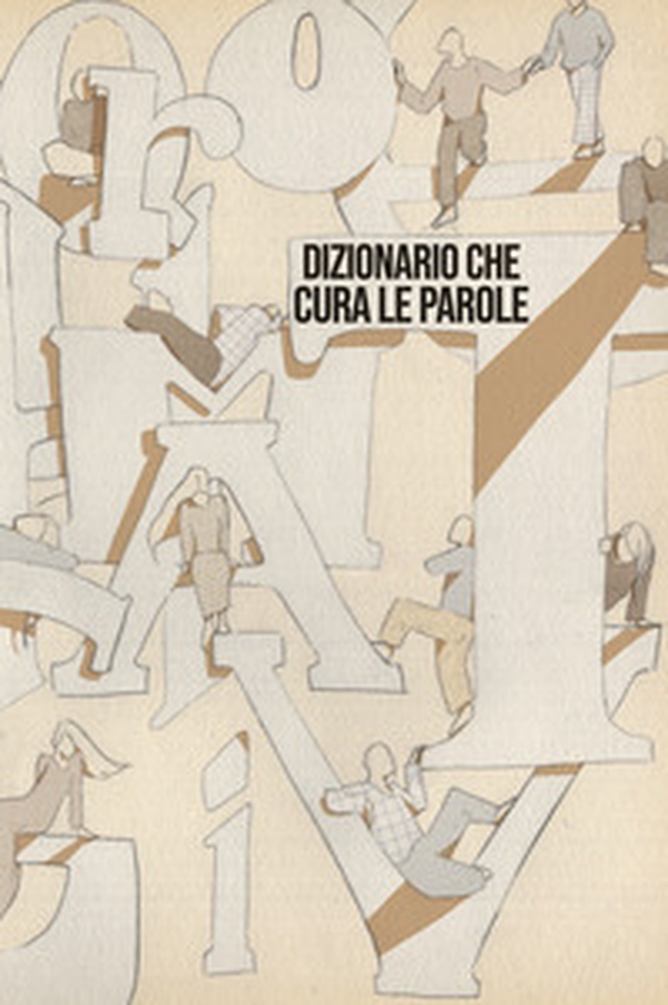 Dizionario che cura le parole - Vol. 3 - Librerie.coop Dizionario che cura le parole - Vol. 3 - Librerie.coop