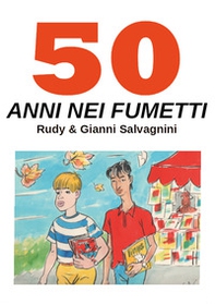 50 anni nei fumetti - Librerie.coop