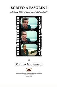 Scrivo a Pasolini. «Cent'anni di Pasolini» - Librerie.coop