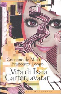 Vita di Isaia Carter, avatar - Librerie.coop