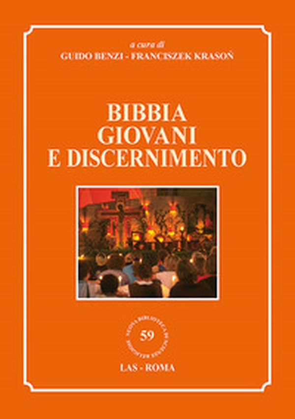 Bibbia, giovani e discernimento - Librerie.coop Bibbia, giovani e discernimento - Librerie.coop