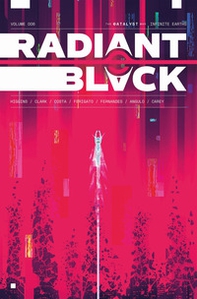 Radiant Black - Vol. 6 - Librerie.coop