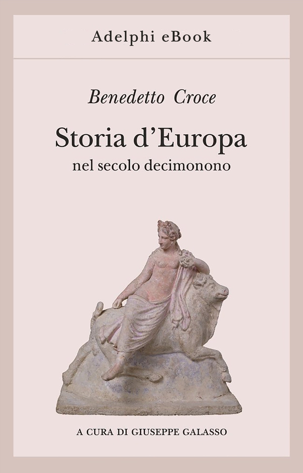 Storia d’Europa nel secolo decimonono - Librerie.coop Storia d’Europa nel secolo decimonono - Librerie.coop