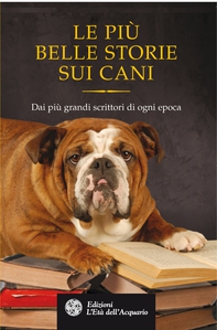 Le più belle storie sui cani - Librerie.coop Le più belle storie sui cani - Librerie.coop