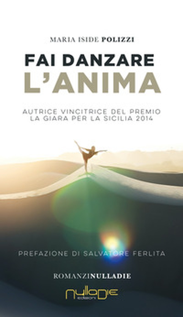 Fai danzare l'anima - Librerie.coop Fai danzare l'anima - Librerie.coop