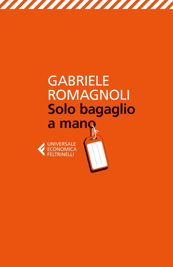 Solo bagaglio a mano - Librerie.coop Solo bagaglio a mano - Librerie.coop