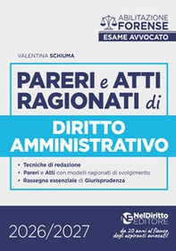 Pareri e atti ragionati di diritto amministrativo per l'esame di avvocato 2026-2027 - Librerie.coop