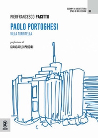 Paolo Portoghesi. Villa Turritella - Librerie.coop