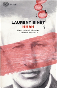 HHhH. Il cervello di Himmler si chiama Heydrich - Librerie.coop HHhH. Il cervello di Himmler si chiama Heydrich - Librerie.coop