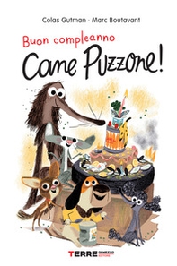Buon compleanno Cane Puzzone! - Librerie.coop