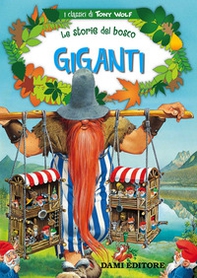 Giganti. Le storie del bosco - Librerie.coop