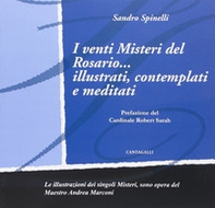 I venti misteri del rosario... illustrati, contemplati e meditati - Librerie.coop I venti misteri del rosario... illustrati, contemplati e meditati - Librerie.coop
