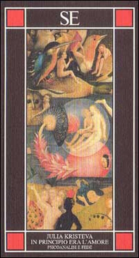 In principio era l'amore. Psicoanalisi e fede - Librerie.coop